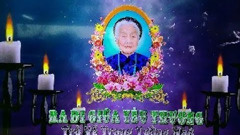 HD Lễ Tang Cụ Nguyễn Thị Tẹo phần 1