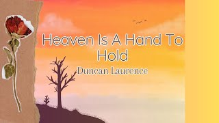 Heaven Is A Hand To Hold - Duncan Laurence