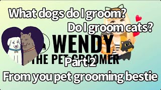 Part 2 What #dogs do I groom? Do I groom #cats? Ask the #petgroomer by Wendy The Practical Pet Groomer 66 views 1 month ago 48 minutes