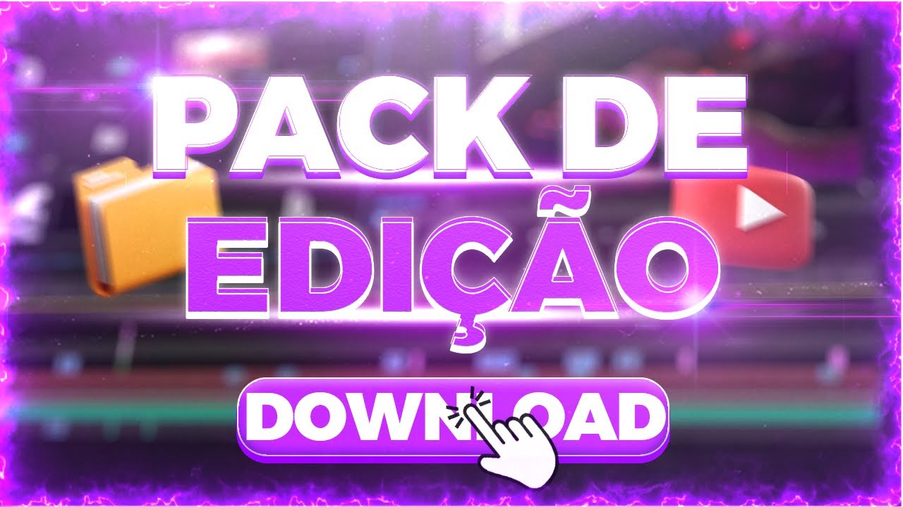 MELHOR PACK DE EDIÇÃO COMPLETO PARA YOUTUBE! (Memes, transições, thumbnail e efeitos sonoros)