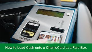 How to Load a CharlieCard with Cash at a Fare Box