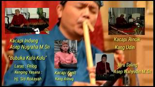 KACAPI SULING - BUBUKA KULU-KULU (Asep Wahyudin & Asep Nugraha)