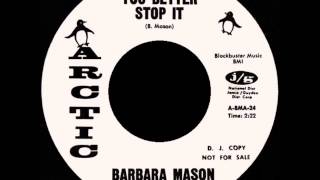 Video thumbnail of "RARE SOUL 45 - Barbara Mason - You Better Stop It"