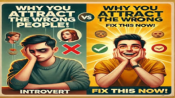 Why Introverts Attract the WRONG People And How to Fix It! | Wealthy Introvert