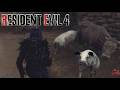 Resident Evil 4 - "That'll Do Pig...That'll Do..."