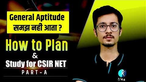 How to Prepare for CSIR NET Part A - Complete Preparation Strategy