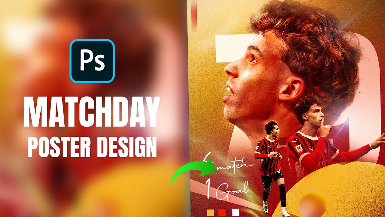 Matchday poster photoshop tutorial joao felix ac milan - YouTube