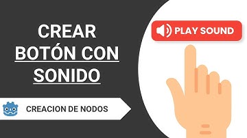 Godot Crear Botón con Sonido | Curso Crear Nodos Para Godot