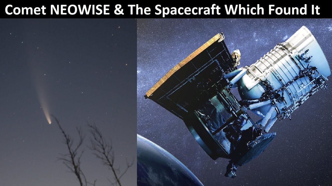 NEOWISE The Comet & The Story of The Spacecraft Which Discovered It