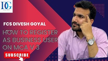 How to Register as Business User on MCA V 3. #diveshgoyal #csdiveshgoyal #mcav3 #mca #fcsdiveshgoyal