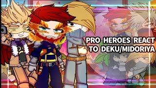 pro heroes react to deku BNHA/BOKU NO HERO ACADEMIA (MHA)