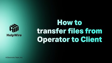 How to transfer files from Operator to Client and vice versa