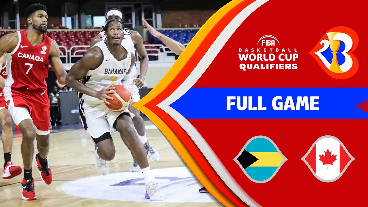 Bahamas v Canada Full Game FIBA Basketball World Cup 2023 FIBA