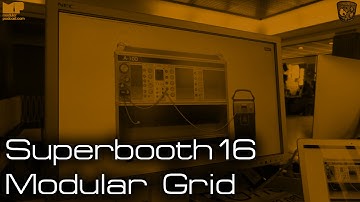 Modular Grid - Superbooth 2016