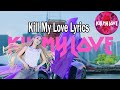 加藤ミリヤ - Kill My Love Lyrics | Miliyah - Kill My Love Lyrics