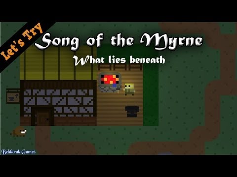 Letu0027s Try:  Song of the Myrne: What Lies Beneath