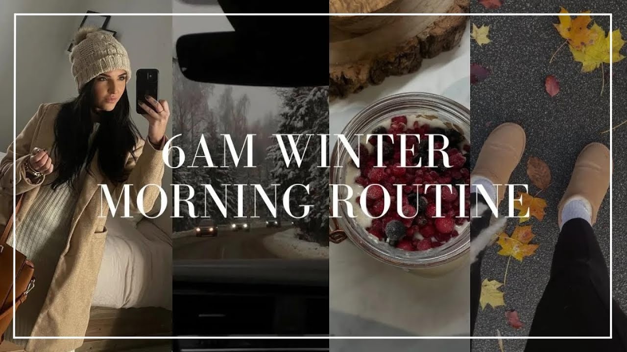 Winter Mourning Routine 6AM REALISTIC WINTER MORNING ROUTINE | 2023 self-care and productive ...