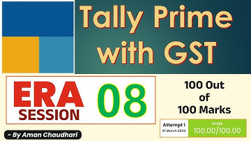 Tally Prime with GST Era Session 8 || Tally Era || Take a Challenge – by Aman Sir
