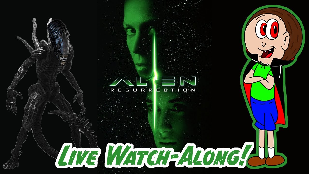 Alien Resurrection (1997) Live Watch-Along!