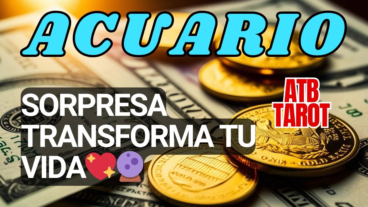 ♒ ACUARIO: EN SOLO 7 DÍAS TU VIDA DA UN GIRO TOTAL CON AMOR Y DINERO ...