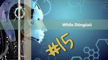Python #15 - While Döngüsü