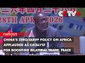 China’s Zero-Tariff Policy on Africa Applauded as Catalyst for Boosting Bilateral Trade, Peace