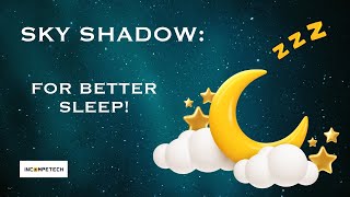 Introducing:  Sky Shadow~!