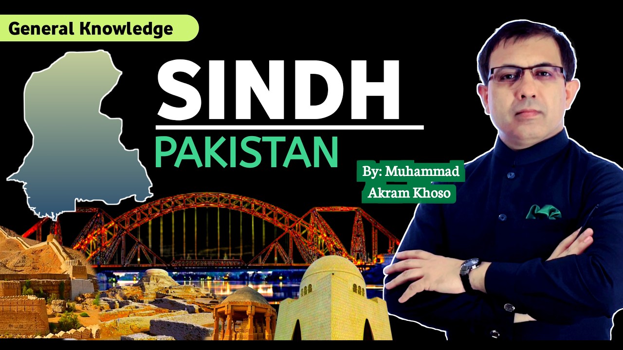 Sindh Province Complete General Knowledge for SPSC FPSC CSS CCE BPSC KPPSC | Muhammad Akram Khoso