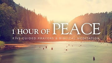 Hour of PEACE: 5 Guided Christian Meditations for Spiritual Renewal