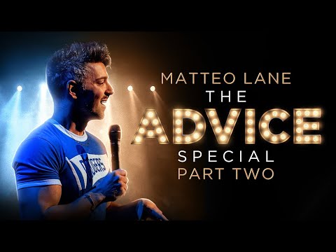 Matteo Lane: The Advice Special Part 2  - Where to Watch Online