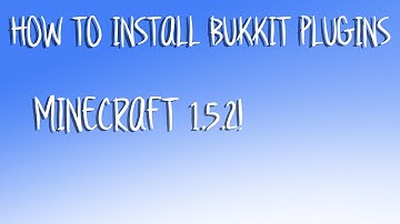 How to install Bukkit Plugins - Minecraft 1.5.2!