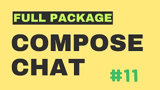 Compose Chat App(#11, Full Package)