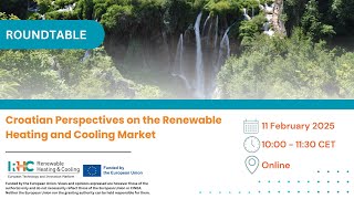 Roundtable: Croatian Perspectives on Renewable Heating & Cooling