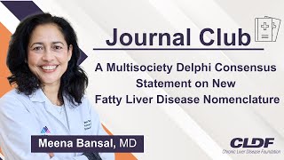 Celebrity A Multisociety Delphi Consensus Statement on New Fatty Liver Disease Nomenclature Wealth