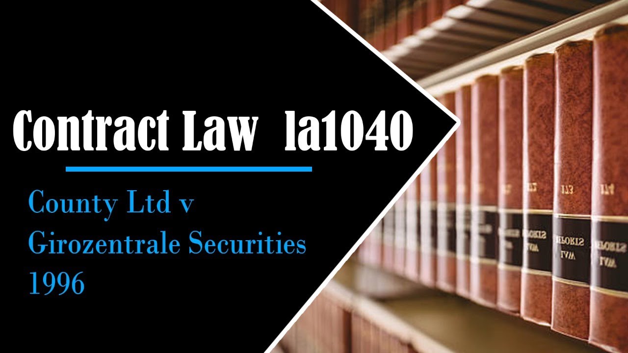 Azoeb.net | County Ltd v Girozentrale Securities 1996