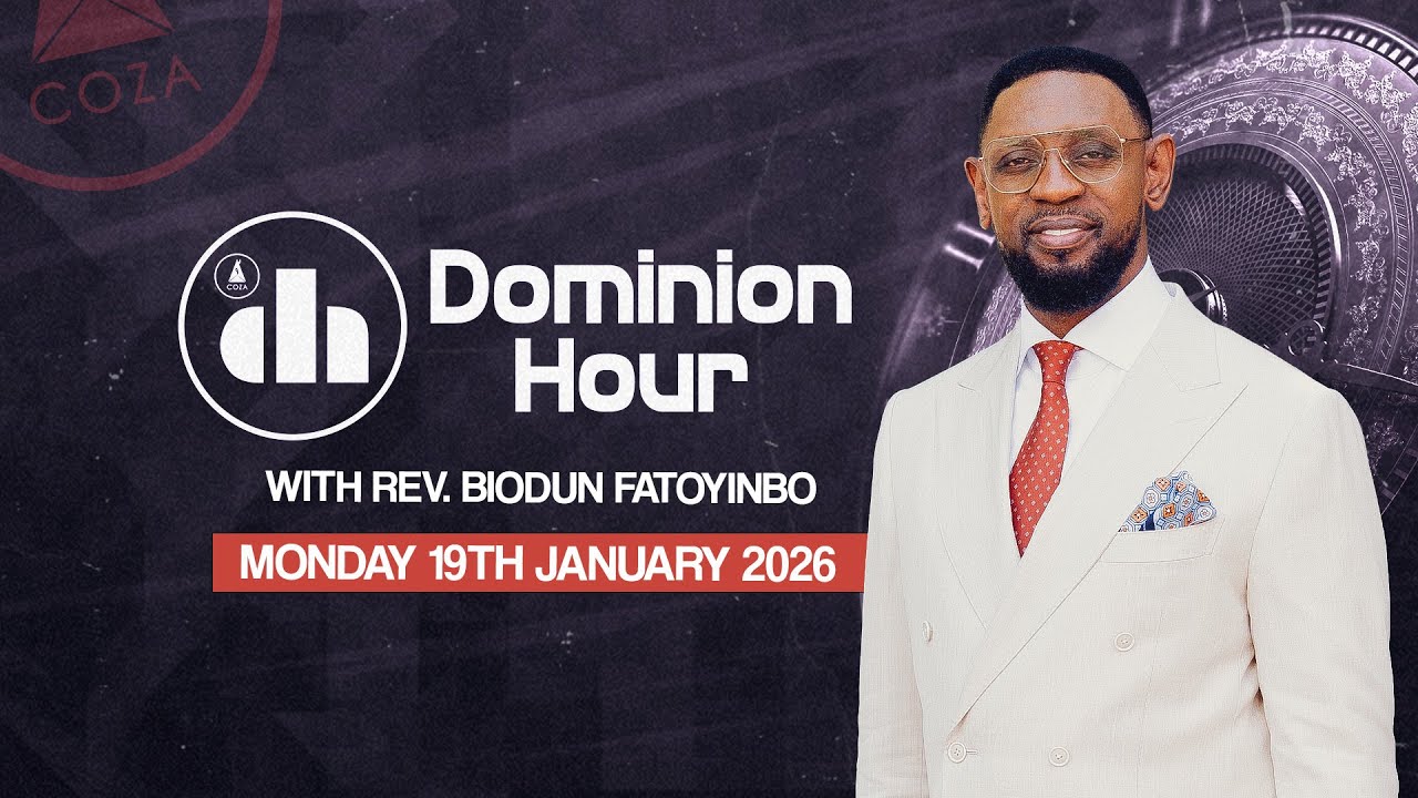 Dominion Hour With Reverend Biodun Fatoyinbo | Monday, 19th January, 2026