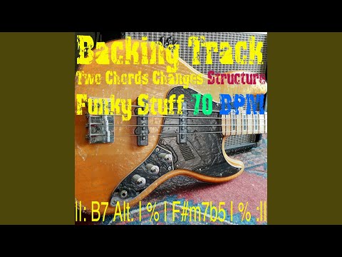Backing Track Two Chords Changes Structure B7 Alt. F#m7b5