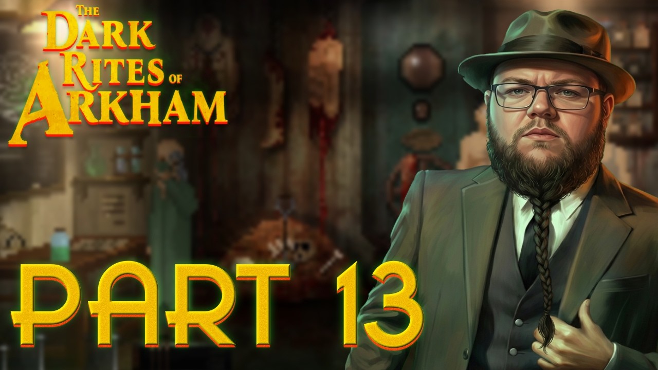 Im Keller Wartet Ein Wahnsinniger Mit Zombies.. - The Dark Rites Of Arkham #13