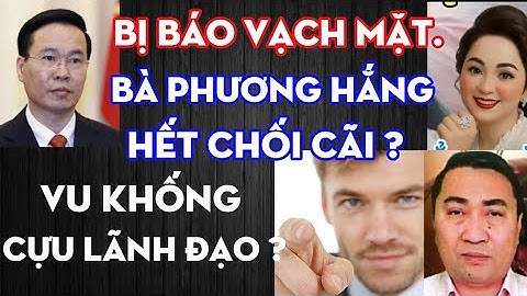 Báo vạch mặt CE0? Bà Phương Hắng hết chối ma mị dân ?Vu kh.ống cựu lãnh đạo? #tintuc #mrspa #news