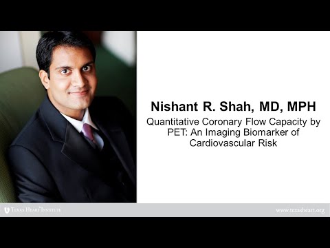 Nishant Shah | Quantitative Coronary Flow Capacity by PET: An Imaging Biomarker of CV Risk