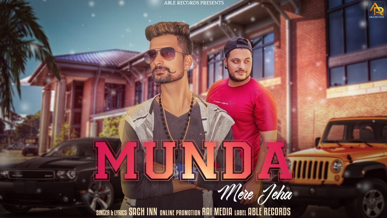 Munda Mere Jeha – Official Video – Sach Inn | New Punjabi Song 2018