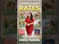 Fertility Expert Rates Daily Habits #shorts #ytshorts #healthtips #dailyhabits #healthylifestyle