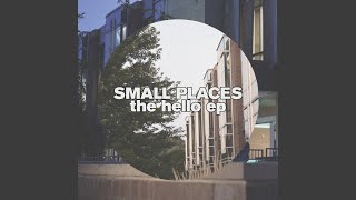 Video thumbnail of "Small Places - Far Away"