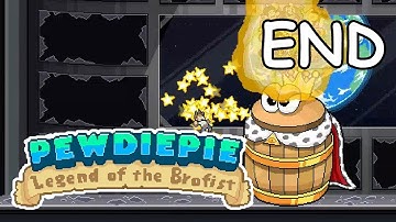 PewDiePie: Legend of the Brofist #7 | FINAL BOSS & ENDING