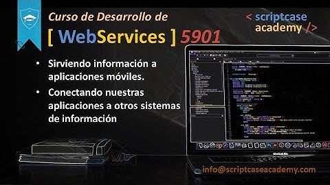 Sirviendo y consumiendo WebServices en SCRIPTCASE : Curso gratuito #5901