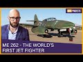 ME-262: The World's First Jet Fighter