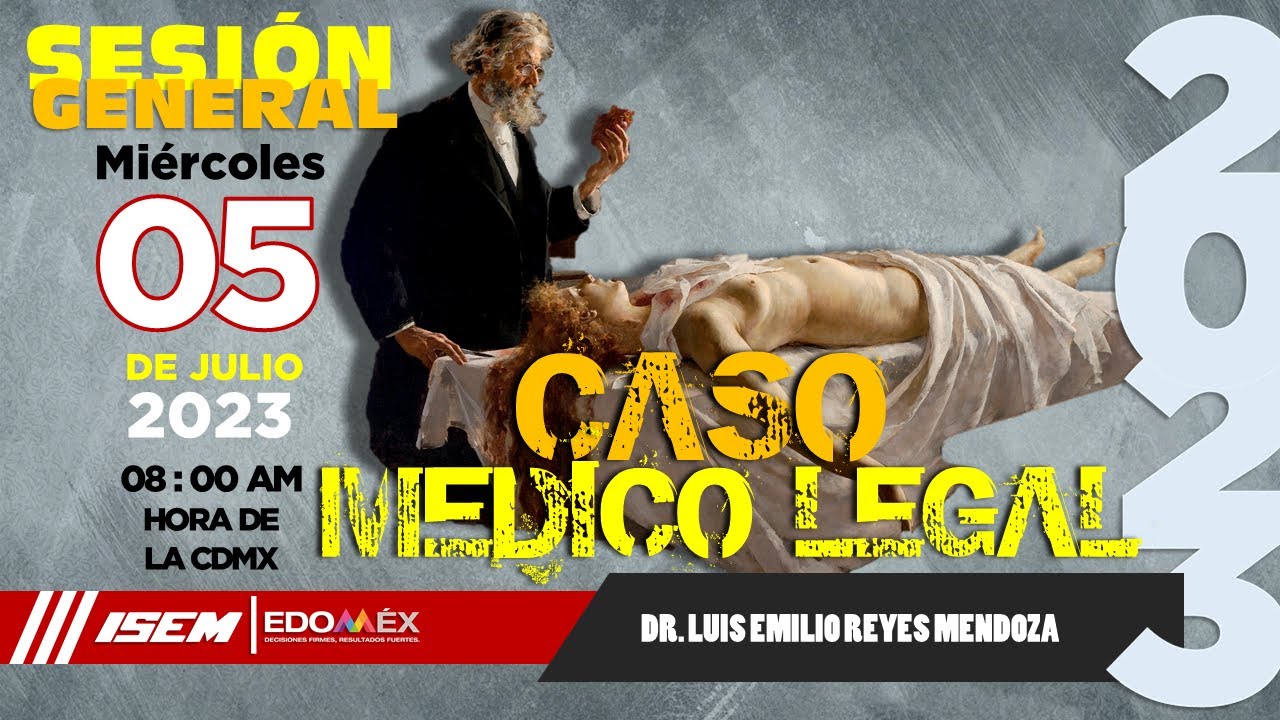 SESIÓN GENERAL: CASO MÉDICO LEGAL