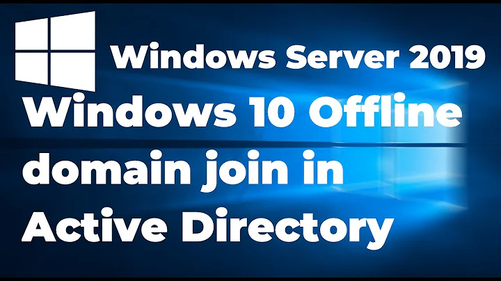 60. Windows 10 Offline domain join in Active Directory