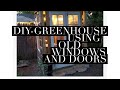 DIY-Greenhouse Using Old Windows and Doors