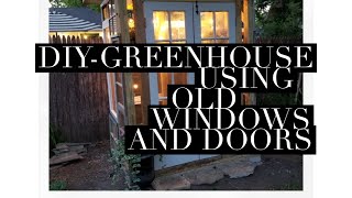 DIY-Greenhouse Using Old Windows and Doors